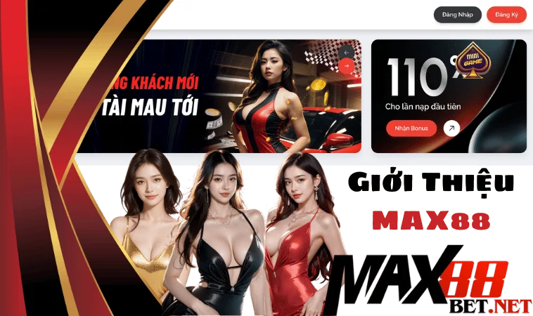 Giới Thiệu Max88 - Người Kế Thừa MU9 1 Giới thiệu Max88