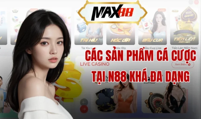 Cổng Game N88 - Khám Phá Kho Trò Chơi Đa Dạng 2 Các sản phẩm cá cược tại n88 khá đa dạng