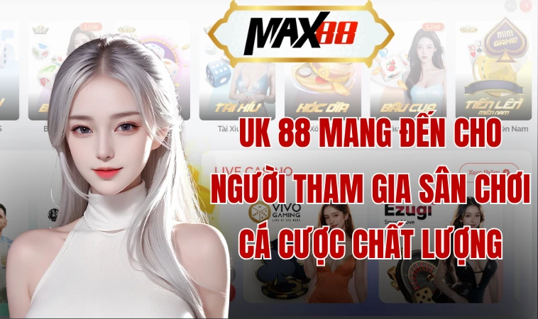 UK 88 - Đánh Giá Chi Tiết Về Sân Chơi Chất Lượng Uy Tín 1 UK 88 mang đến cho người tham gia sân chơi cá cược chất lượng